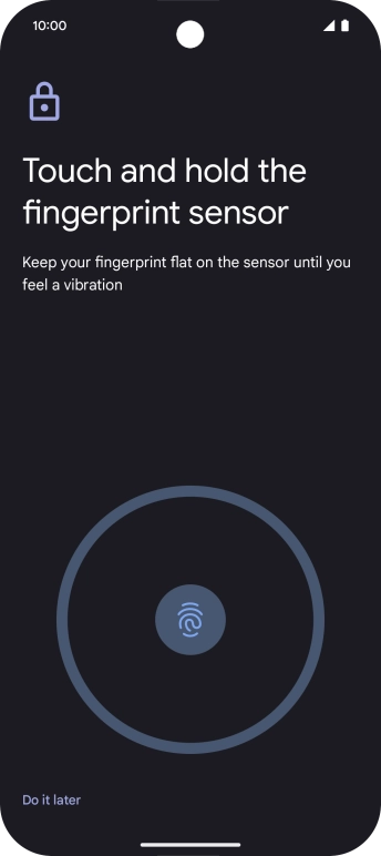 Follow the instructions on the screen to create the phone lock code using your fingerprint.