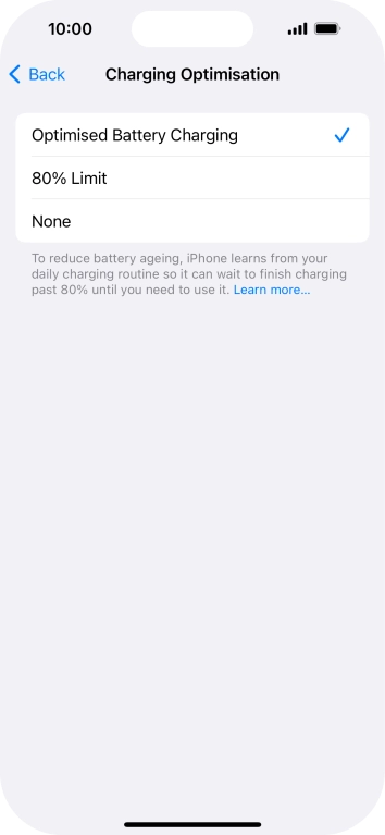 Press Optimised Battery Charging to turn the function on or off.