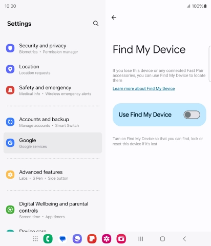 Press the indicator next to 'Use Find My Device' to turn on the function.