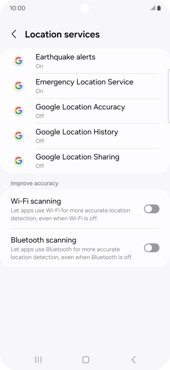 Press Google Location Accuracy. Press Google Location Accuracy.