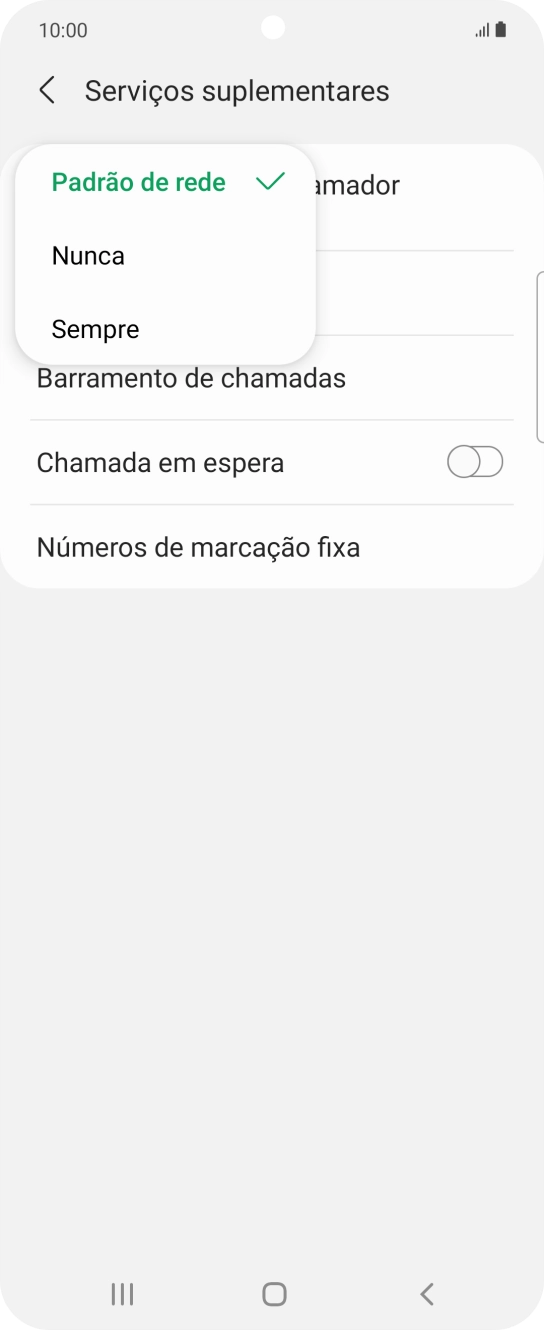 Prima Sempre para ativar a visualização do seu número.
