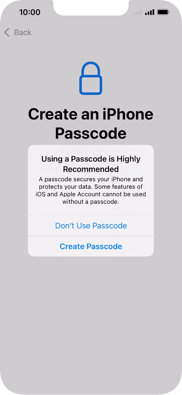 If you turn off the function, press Don't Use Passcode.