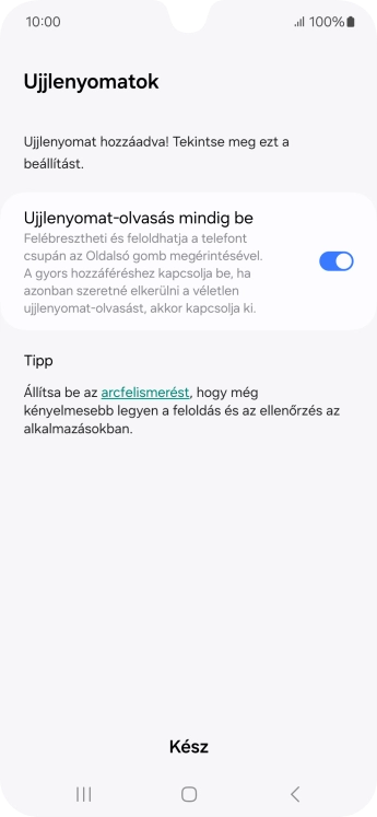 Válaszd a Kész lehetőséget.