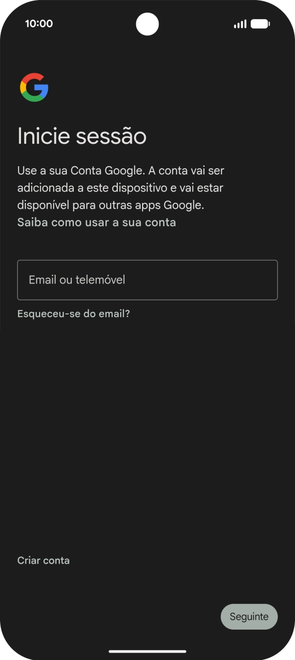 Se não tiver uma conta Google, prima Criar conta e siga as indicações no ecrã para criar uma conta.