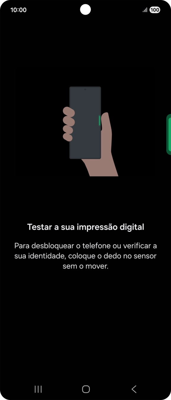 Coloque o dedo sobre o botão lateral para testar a impressão digital.