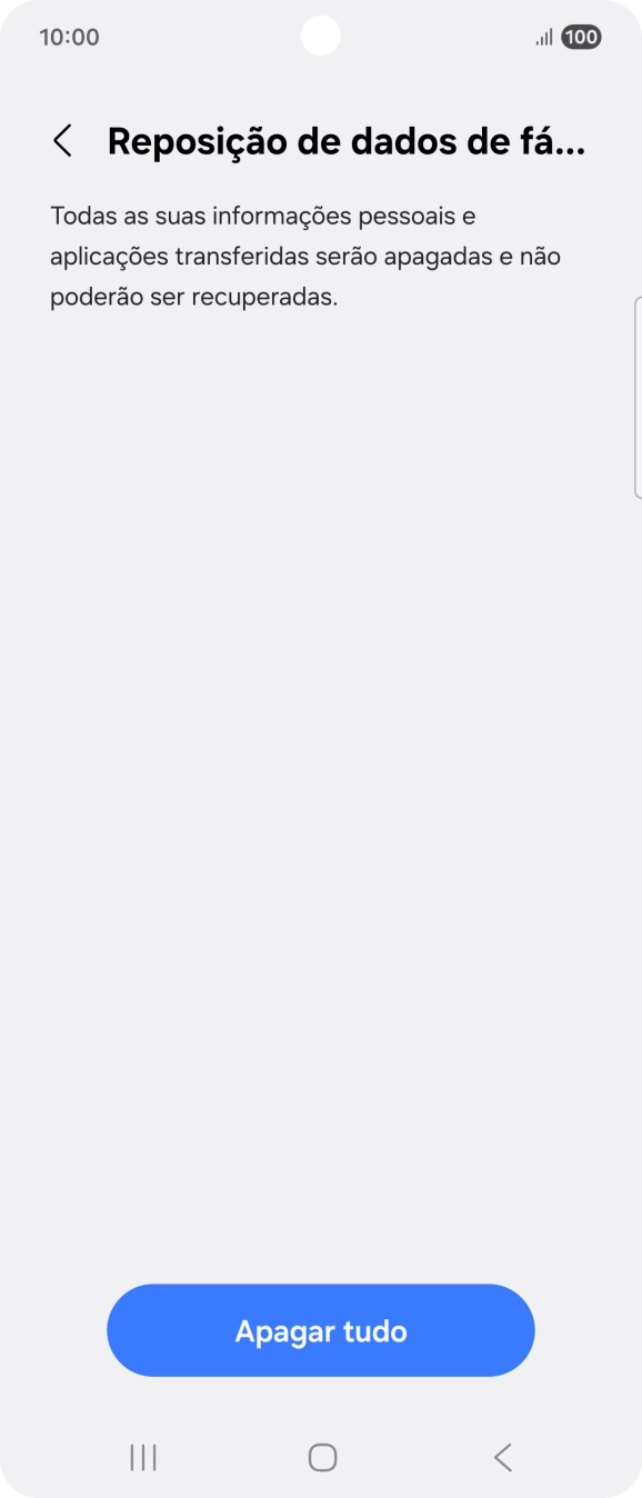 Prima Apagar tudo. Aguarde um momento enquanto o telefone restabelece as definições originais. Siga as indicações no ecrã para configurar o telefone de modo que este fique pronto a ser utilizado.