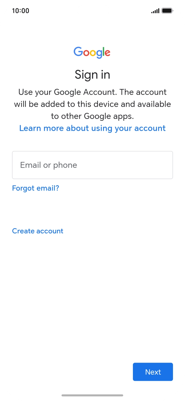 If you don't have a Google account, press Create account and follow the instructions on the screen to create an account.