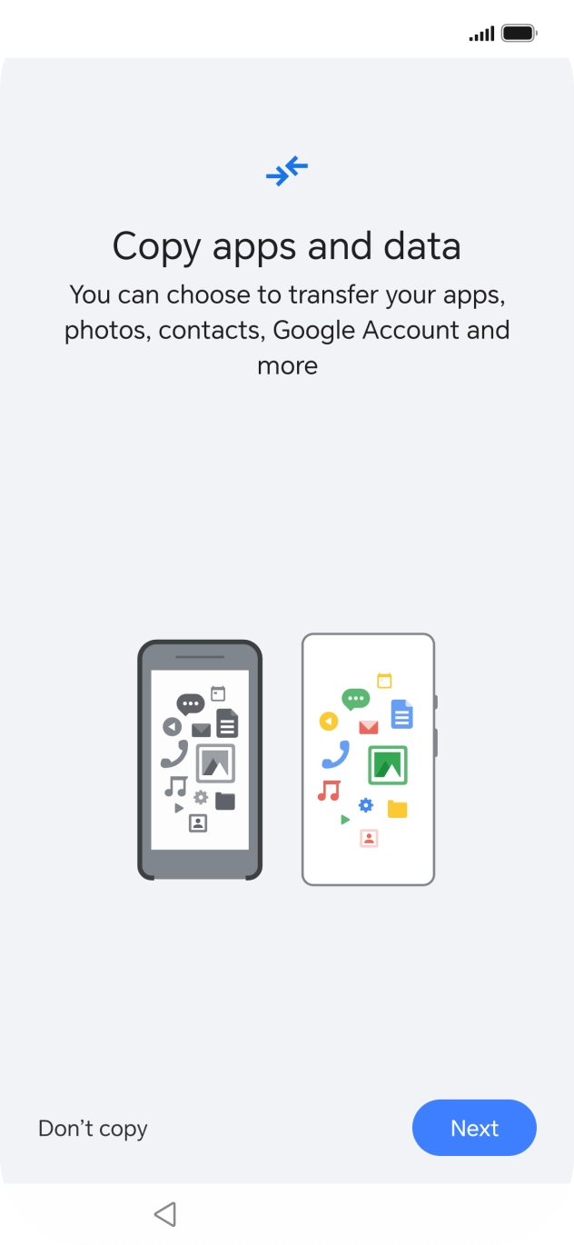 Press Don't copy and follow the instructions on the screen to finish the activation.