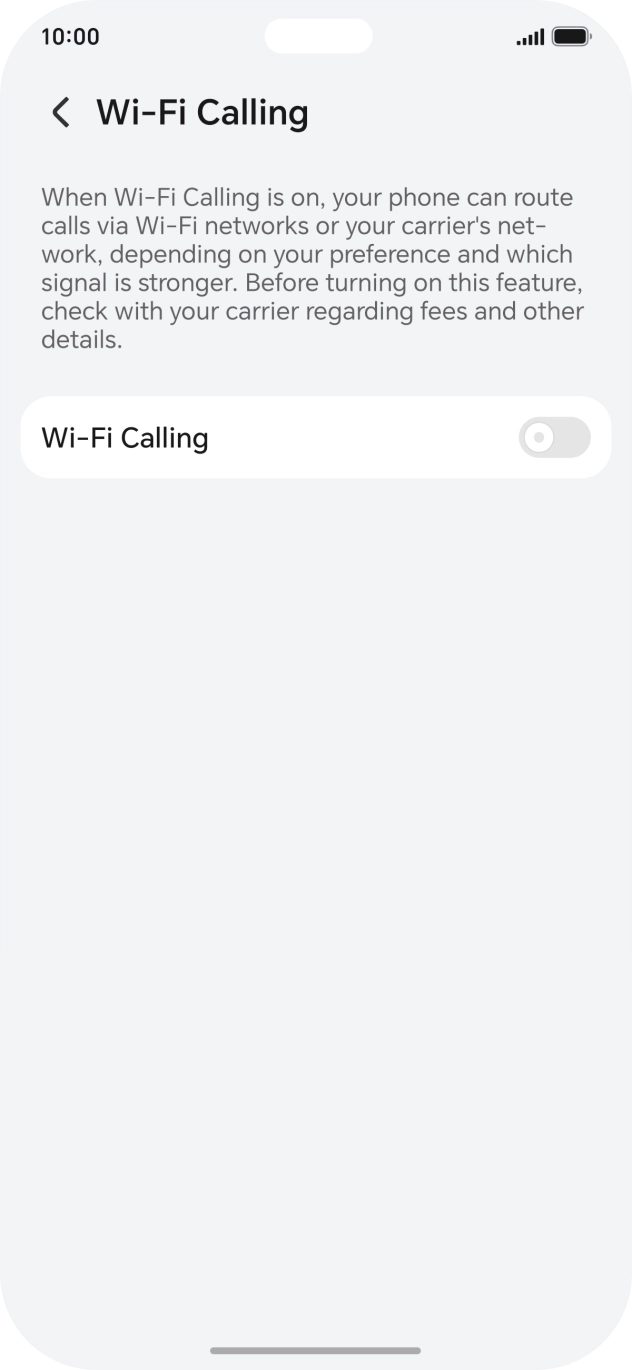 Press the indicator next to 'Wi-Fi Calling' to turn the function on or off. Press the indicator next to 'Wi-Fi Calling' to turn the function on or off.