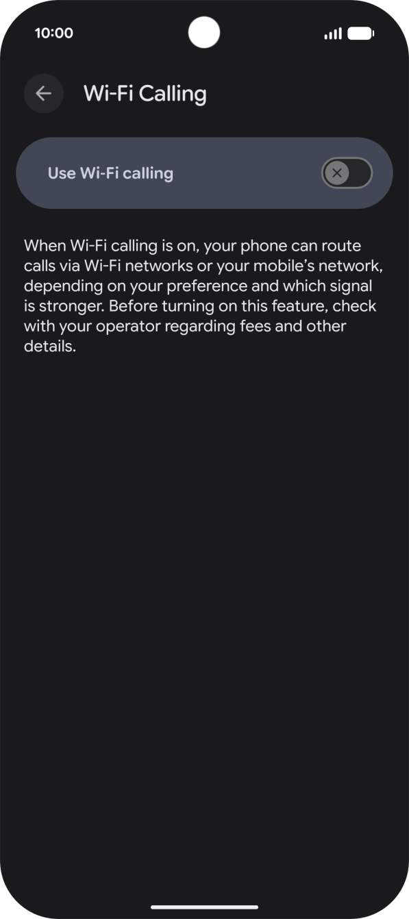 Press the indicator next to 'Use Wi-Fi calling' to turn the function on or off.