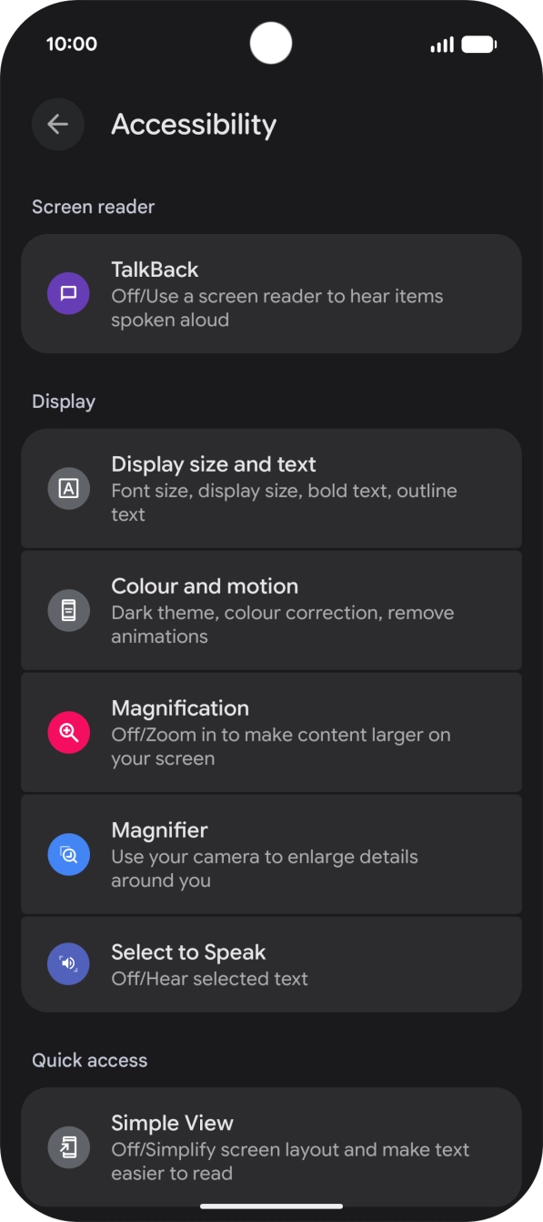 Press TalkBack and follow the instructions on the screen to select the required settings.