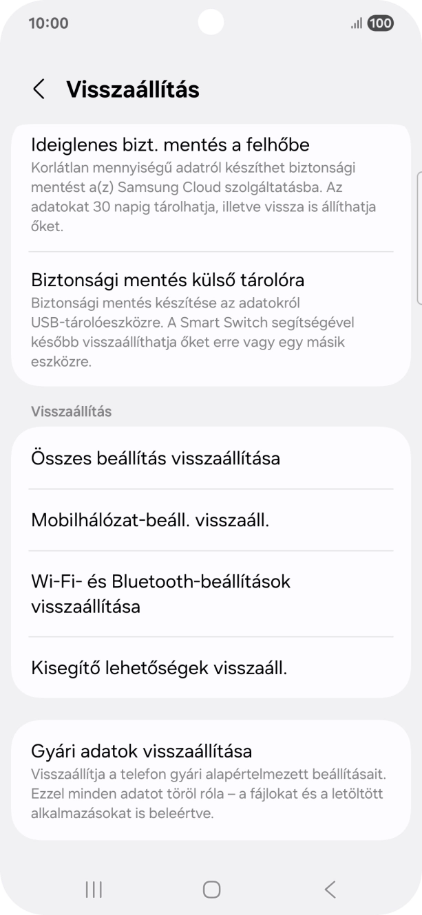 Válaszd a Gyári adatok visszaállítása lehetőséget. Válaszd a Gyári adatok visszaállítása lehetőséget.