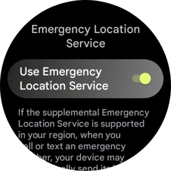 Press the indicator next to 'Use Emergency Location Service' to turn the function on or off.