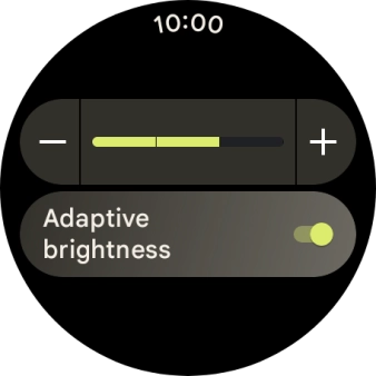 Press the indicator next to 'Adaptive brightness' to turn the function on or off.