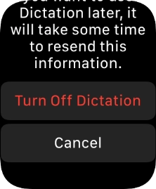 Press Turn Off Dictation.