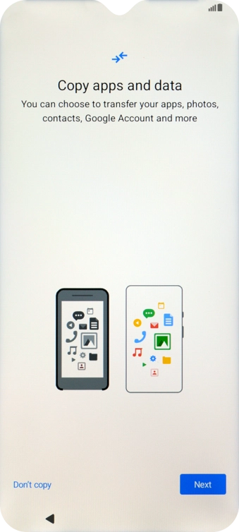 Press Don't copy and follow the instructions on the screen to finish the activation.