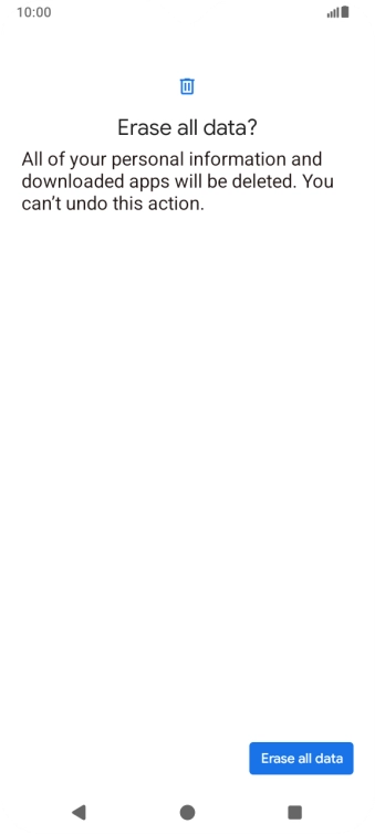 Press Erase all data. Wait a moment while the factory default settings are restored. Follow the instructions on the screen to set up your phone and prepare it for use.