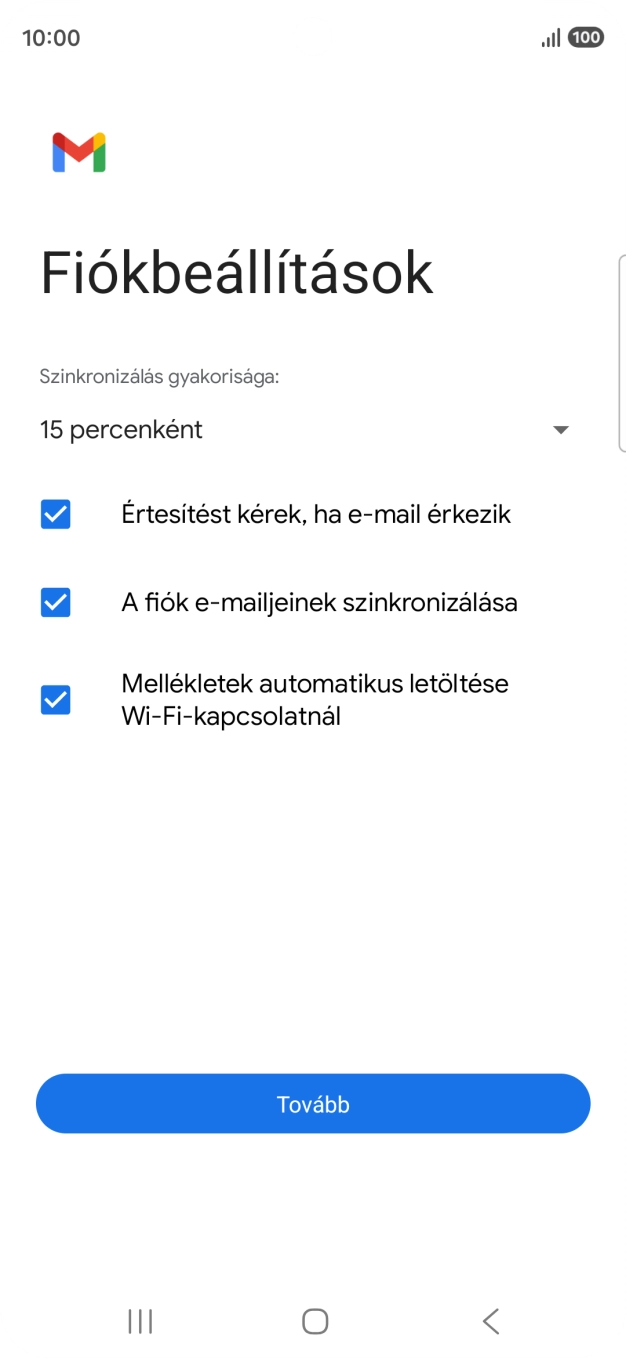 Amennyiben a kijelzőn ez a képernyőkép látható, az e-mail-fiókodat felismerte a rendszer, és automatikusan beállította. Kövesd a képernyőn megjelenő utasításokat  további adatok csatolásához, és fejezd be az új fiók létrehozását.