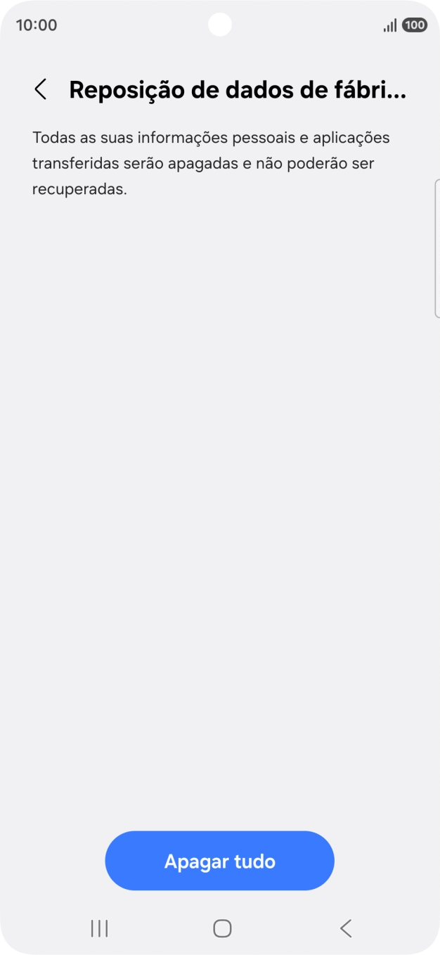 Prima Apagar tudo. Aguarde um momento enquanto o telefone restabelece as definições originais. Siga as indicações no ecrã para configurar o telefone de modo que este fique pronto a ser utilizado.