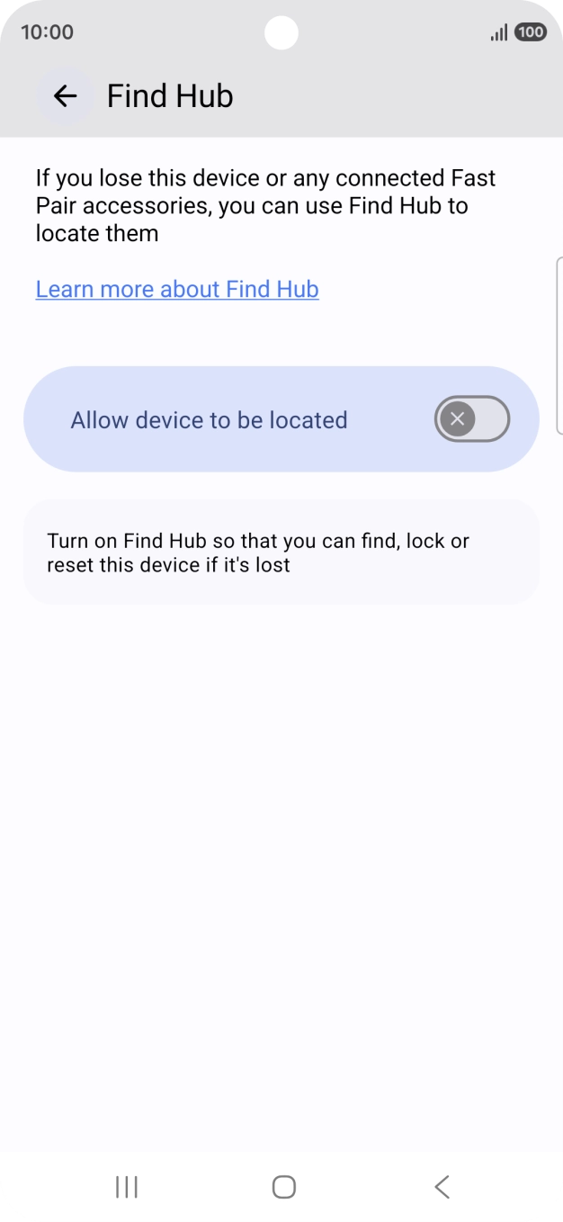 Press the indicator next to 'Allow device to be located' to turn on the function. Press the indicator next to 'Allow device to be located' to turn on the function.