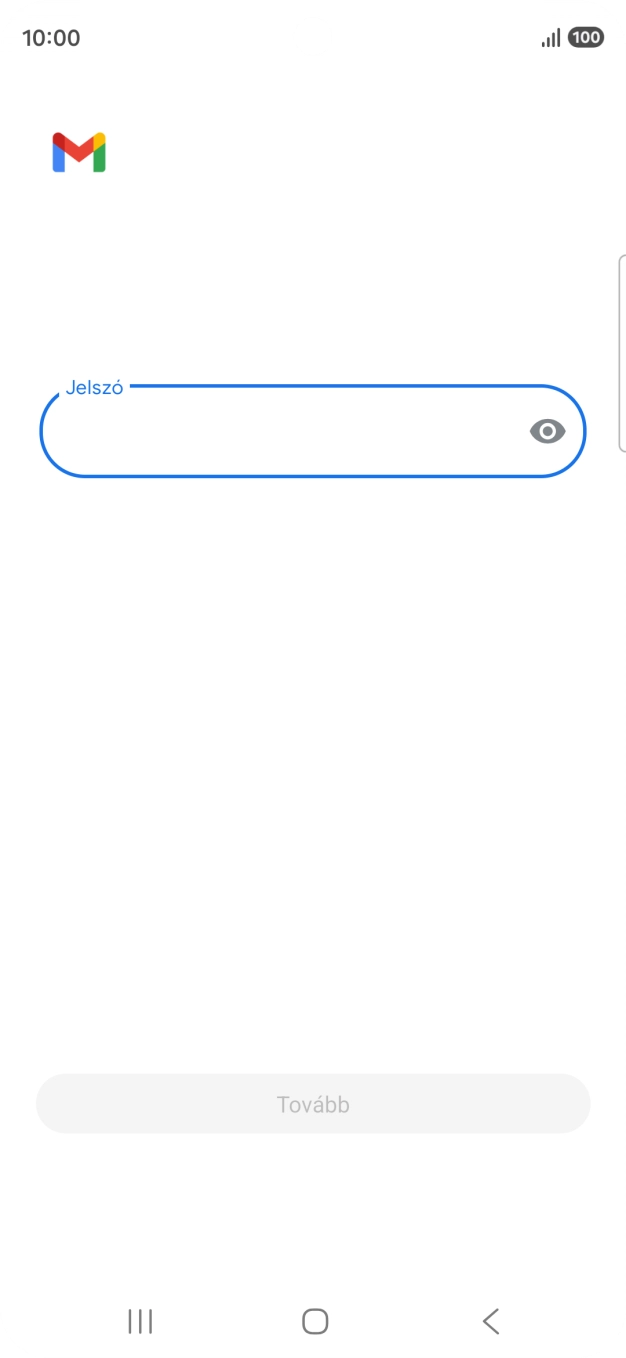 Kattints a „Jelszó” alatti mezőre, és írd be az e-mail-fiókodhoz tartozó jelszót.