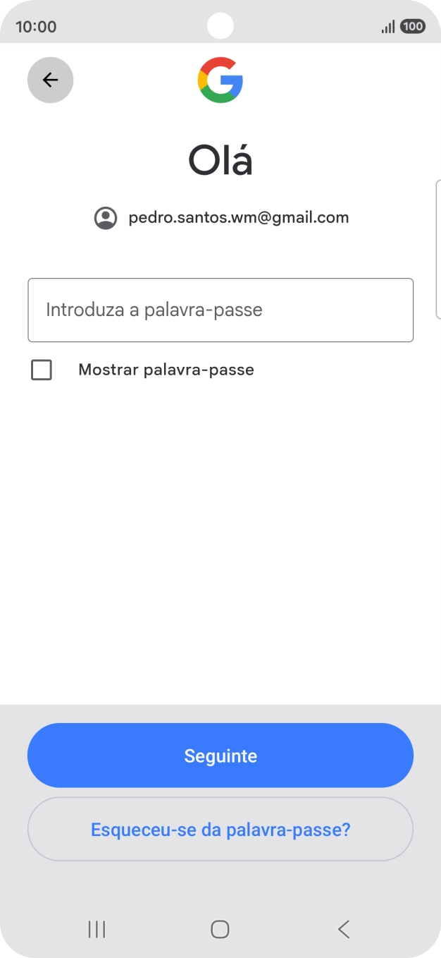 Prima Introduza a palavra-passe e introduza a password da sua conta Google.