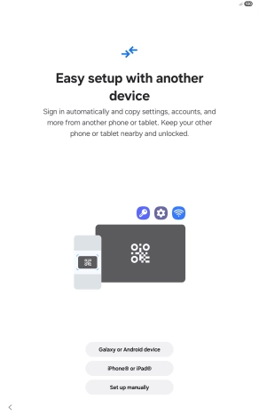 Press the required setting and follow the instructions on the screen to transfer the content from another device or press Set up manually.