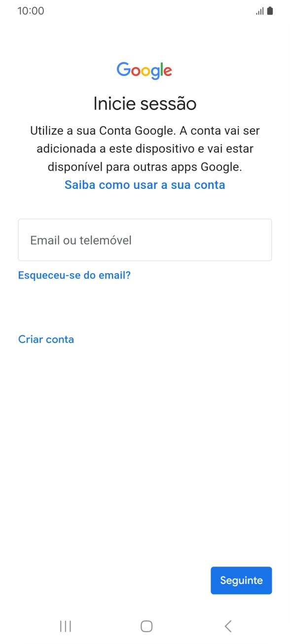 Se não tiver uma conta Google, prima Criar conta e siga as indicações no ecrã para criar uma conta.