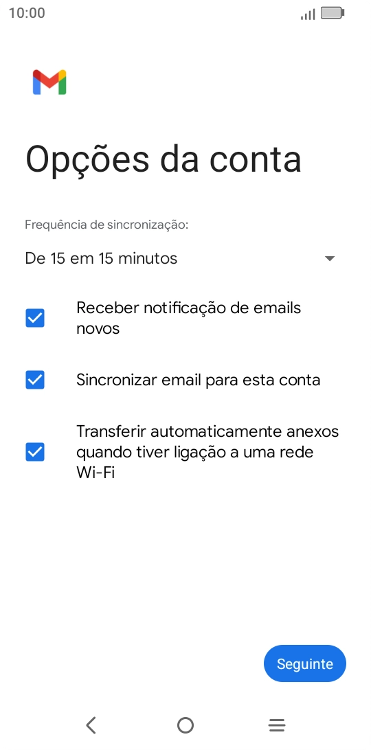 Se o ecrã mostrar esta imagem, a sua conta foi identificada e configurada automaticamente. Siga as indicações no ecrã para introduzir informações adicionais e concluir a configuração.