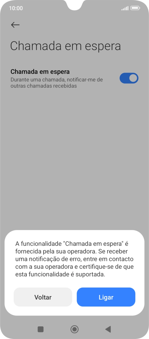 Se ativar a função, prima Ligar.