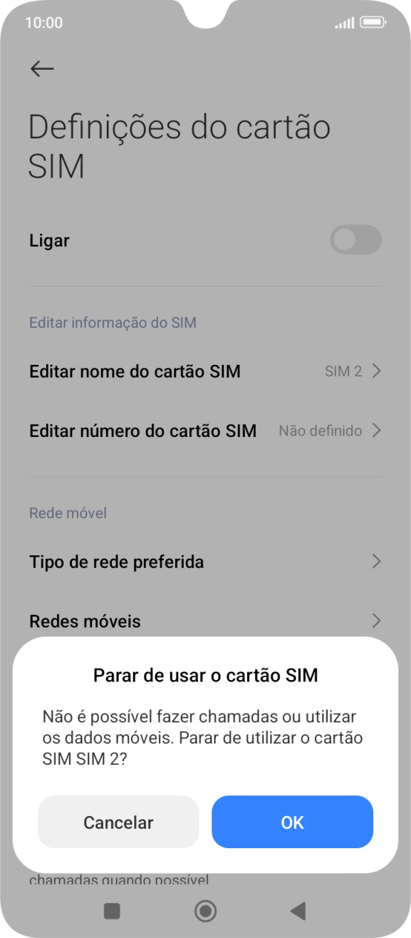 Para desativar a utilização do cartão SIM, prima OK.
