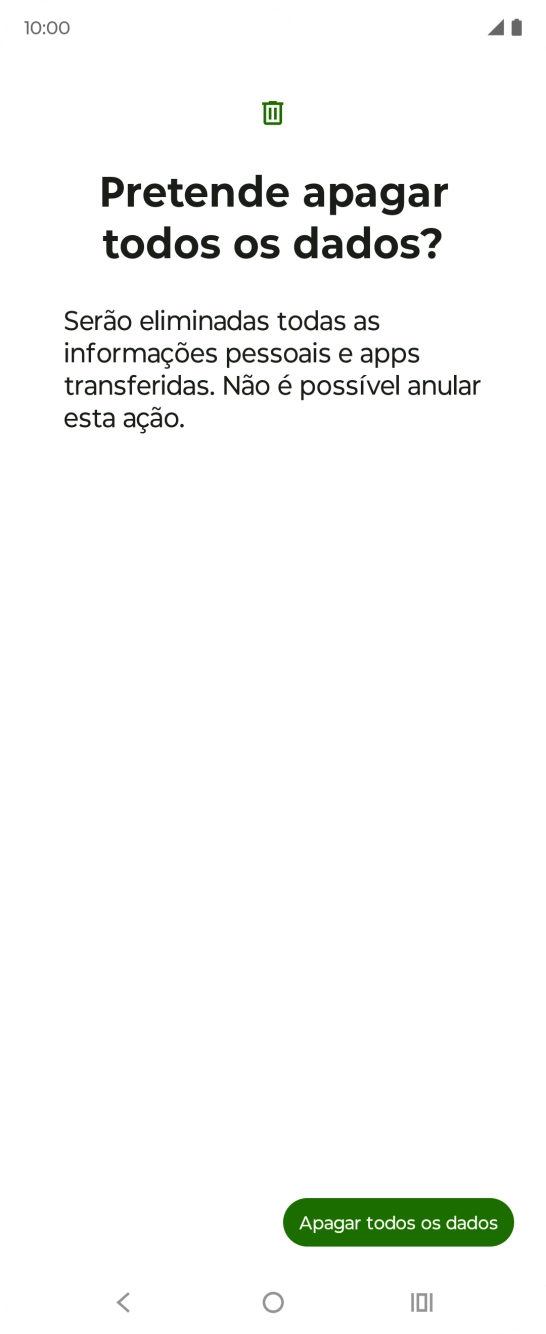 Prima Apagar todos os dados. Aguarde um momento enquanto o telefone restabelece as definições originais. Siga as indicações no ecrã para configurar o telefone de modo que este fique pronto a ser utilizado.