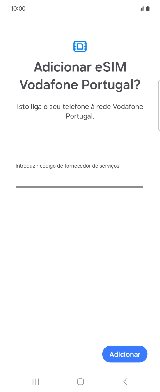 Introduza o código de confirmação enviado e prima Adicionar.
