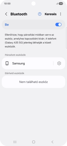 A befejezéshez, és ahhoz, hogy visszatérhess a főképernyőhöz, nyomd meg a főgombot.