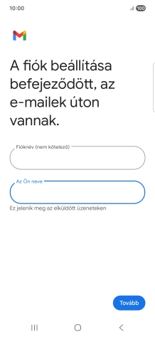 Válaszd a Tovább lehetőséget.