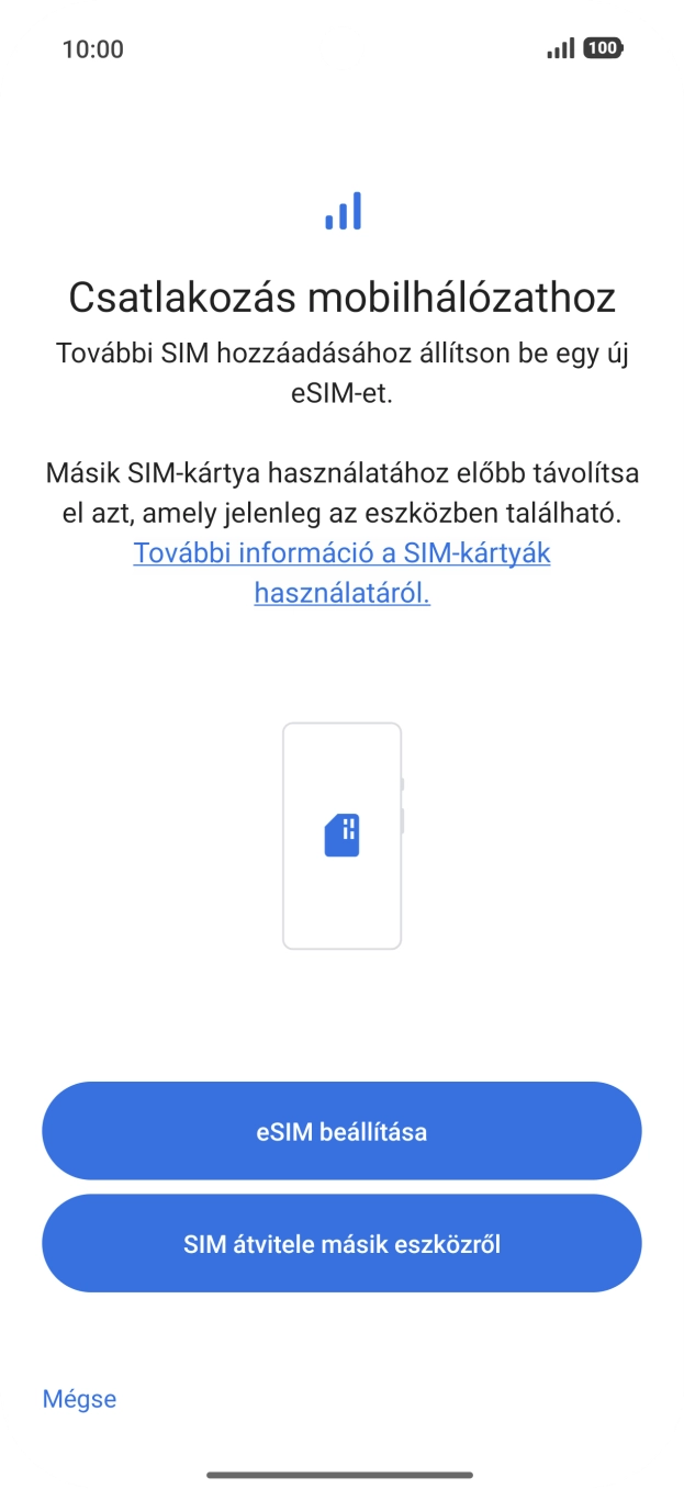 Válaszd az eSIM beállítása lehetőséget. Válaszd az eSIM beállítása lehetőséget.