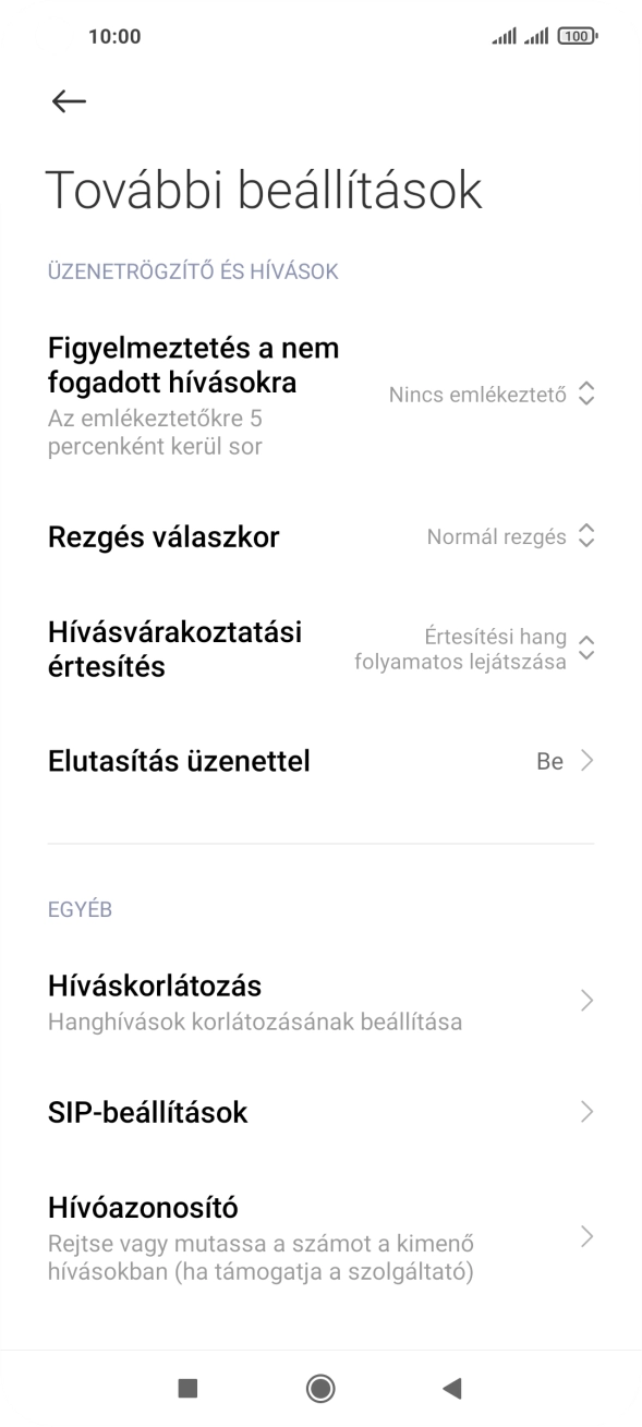 Válaszd a Hívóazonosító lehetőséget. Válaszd a Hívóazonosító lehetőséget.