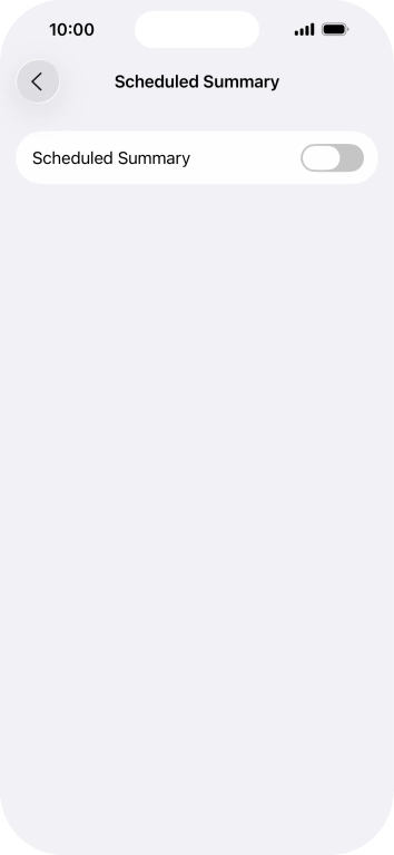 Press the indicator next to 'Scheduled Summary' to turn on the function and follow the instructions on the screen to set the notification summary. Press the indicator next to 'Scheduled Summary' to turn on the function and follow the instructions on the screen to set the notification summary.