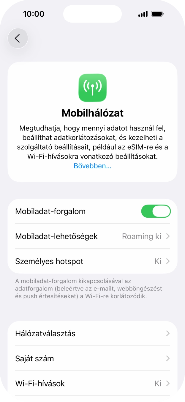 Válaszd a Mobiladat-lehetőségek lehetőséget. Válaszd a Mobiladat-lehetőségek lehetőséget.