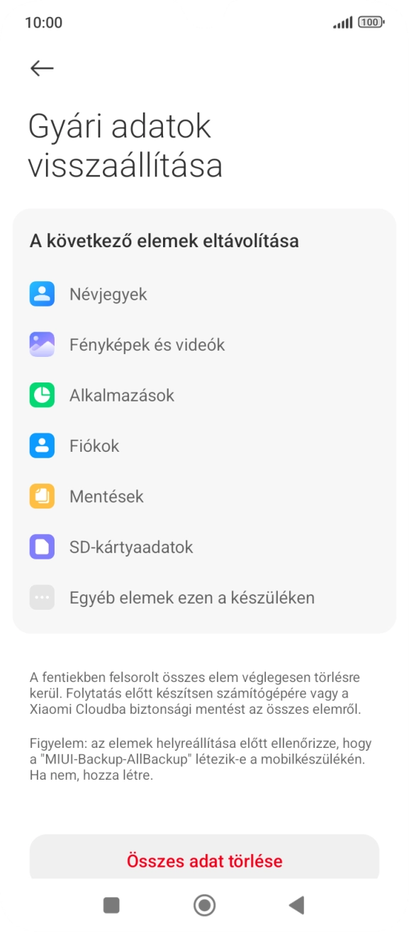 Válaszd az Összes adat törlése lehetőséget.