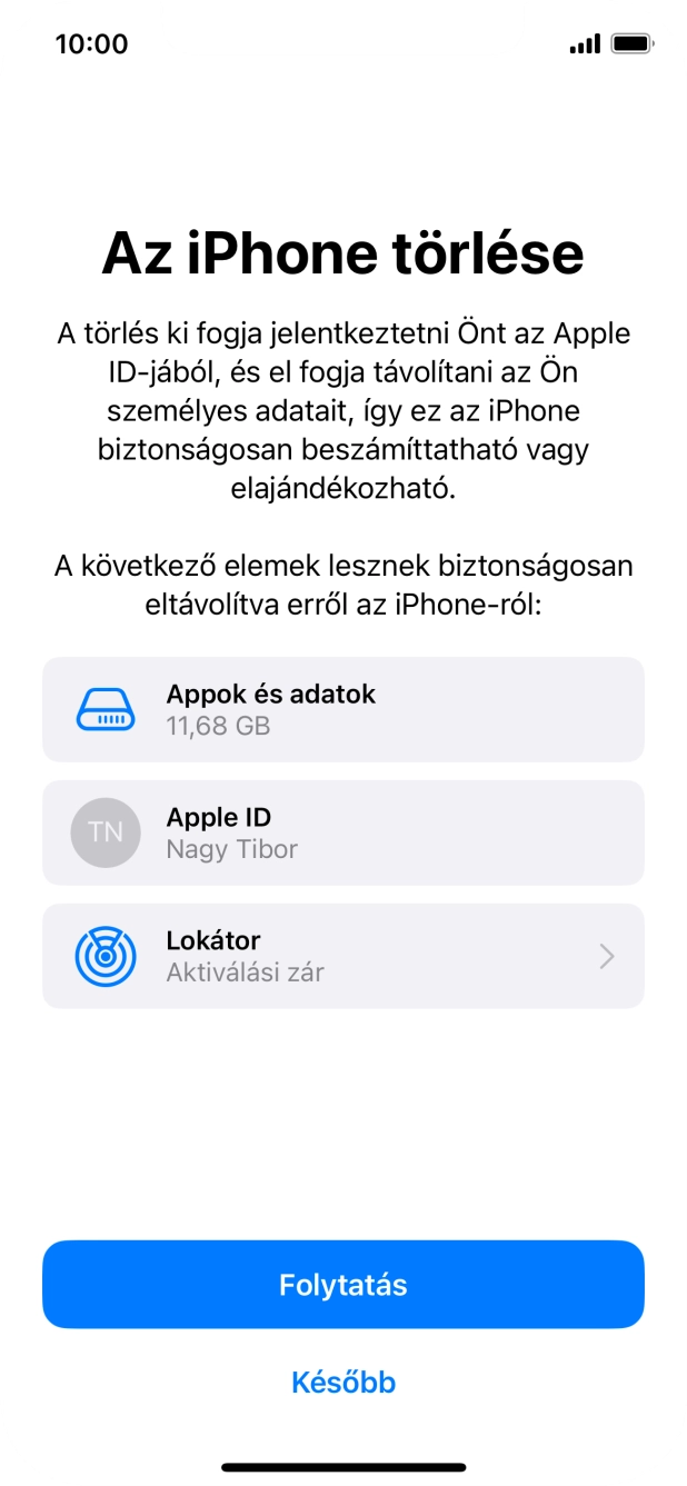 Válaszd a Folytatás lehetőséget.