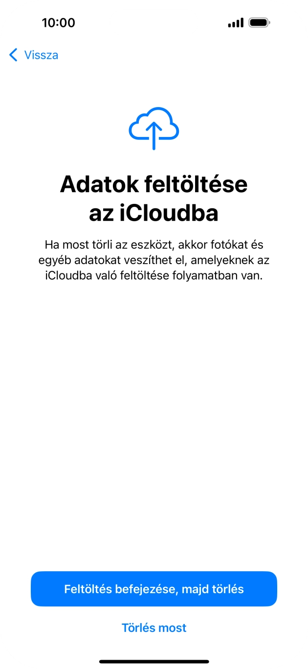 Válaszd a Törlés most lehetőséget.
