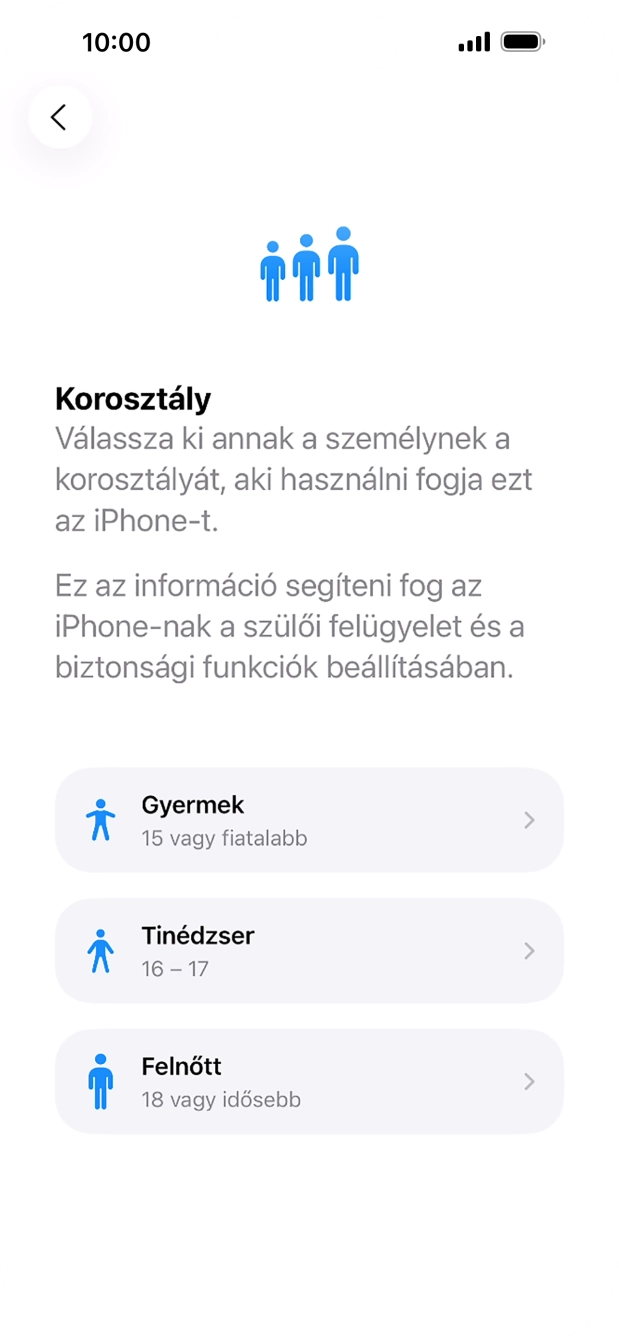 Válaszd a Felnőtt lehetőséget.