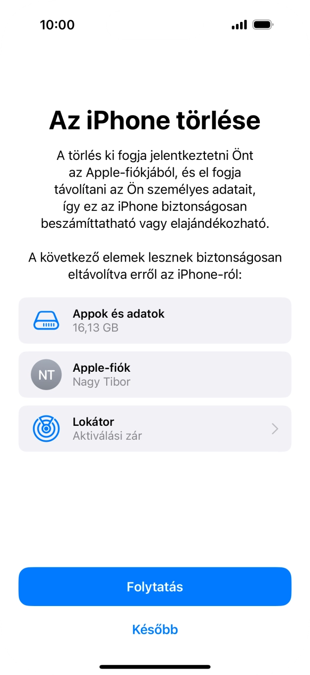 Válaszd a Folytatás lehetőséget.