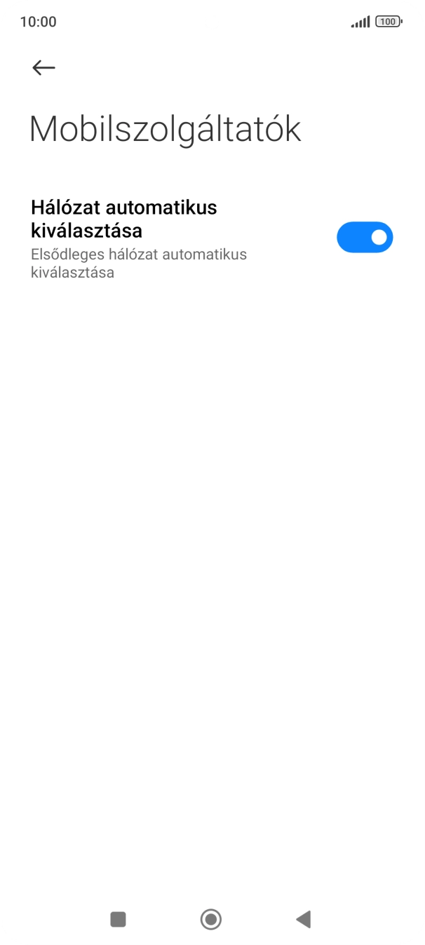 Kattints a „Hálózat automatikus kiválasztása” melletti csúszkára.