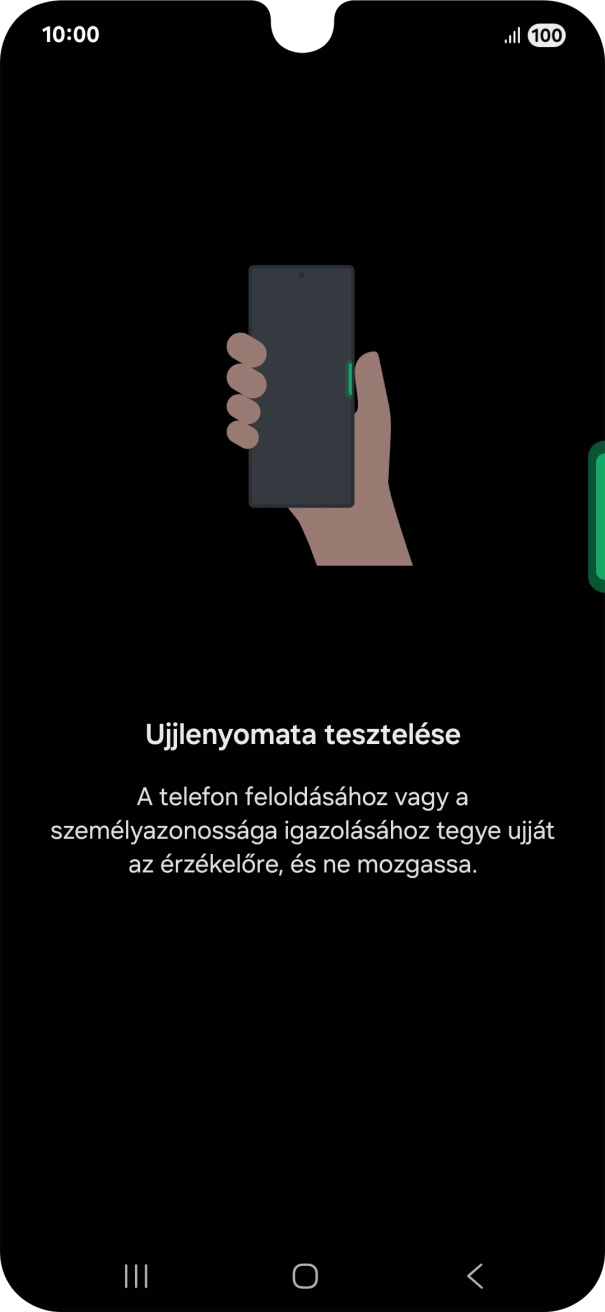 Kövesd a kijelzőn megjelenő utasításokat képernyőzár létrehozásához ujjlenyomattal. Kövesd a kijelzőn megjelenő utasításokat képernyőzár létrehozásához ujjlenyomattal.