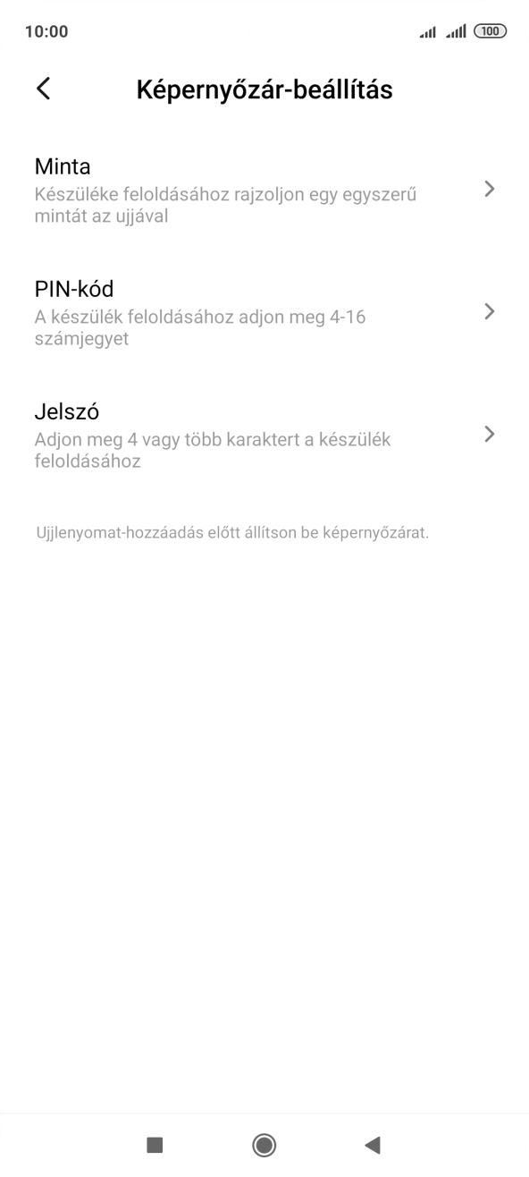 Válaszd ki a kívánt képernyőzárkódot és kövesd a kijelzőn megjelenő utasításokat egy extra képernyőzár létrehozásához. Válaszd ki a kívánt képernyőzárkódot és kövesd a kijelzőn megjelenő utasításokat egy extra képernyőzár létrehozásához.