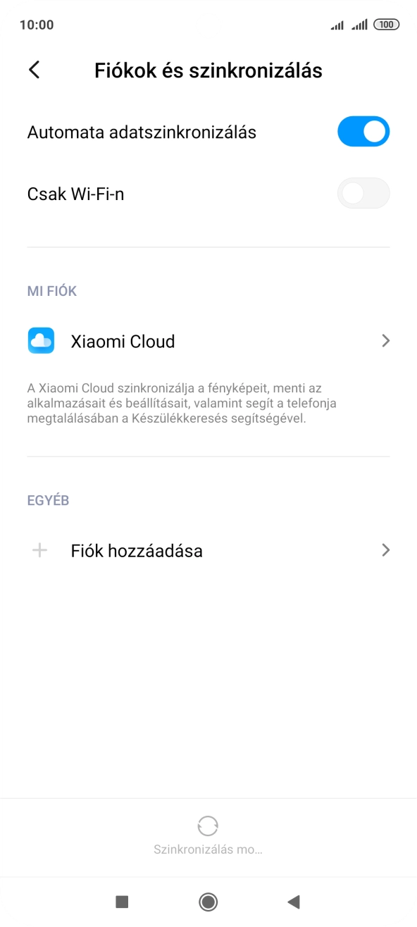 Válaszd a Fiók hozzáadása lehetőséget. Válaszd a Fiók hozzáadása lehetőséget.