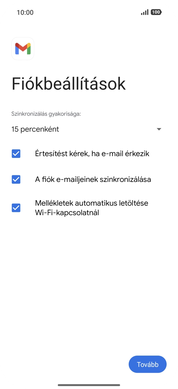 Amennyiben a kijelzőn ez a képernyőkép látható, az e-mail-fiókodat felismerte a rendszer, és automatikusan beállította. Kövesd a képernyőn megjelenő utasításokat  további adatok csatolásához, és fejezd be az új fiók létrehozását.