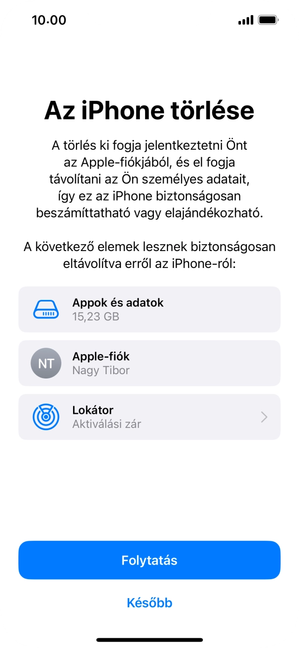 Válaszd a Folytatás lehetőséget.